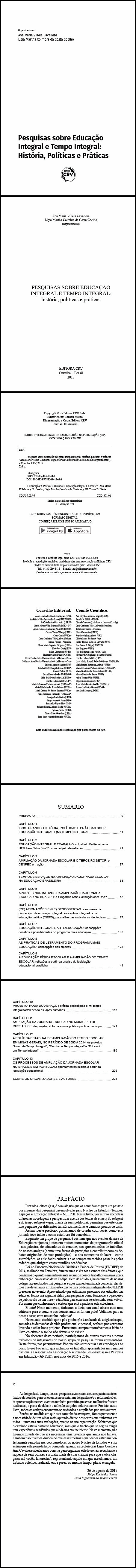 PESQUISAS SOBRE EDUCAÇÃO INTEGRAL E TEMPO INTEGRAL:<br> história, políticas e práticas